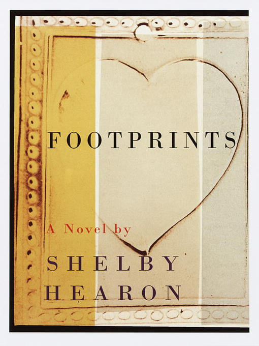 Title details for Footprints by Shelby Hearon - Available
